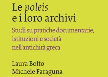 “Le poleis e i loro archivi” di L. Boffo e M. Faraguna